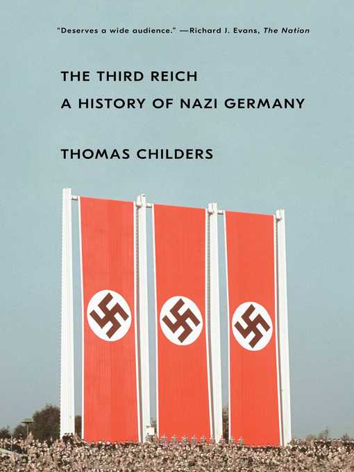 Title details for The Third Reich by Thomas Childers - Available